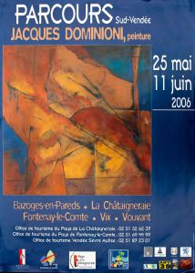 Affiche exposition de peinture de Jacques Dominioni peintre en Sud Vendée juin 2006
