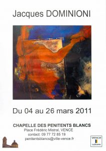 Affiche exposition de peinture de Jacques Dominioni peintre à la Chapelle des Penitents Blancs Vence mars 2011