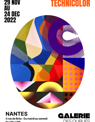"Technicolor" Galerie des oubliés - Nantes décembre 2022
